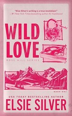 Wild love / Elsie Silver.
