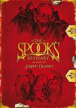 The Spook's bestiary / Joseph Delaney ; illustrated by Julek Heller.
