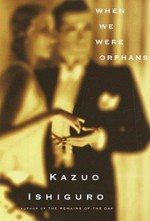 When we were orphans / Kazuo Ishiguro.