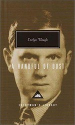 A handful of dust / Evelyn Waugh ; with an introduction by William Boyd.