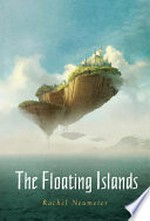 The Floating Islands: Rachel Neumeier.