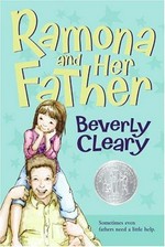 Ramona and her father / Beverly Cleary ; illustrated by Jacqueline Rogers.