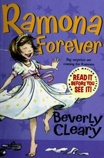 Ramona forever / Beverly Cleary ; illustrated by Jacquelilne Rogers.