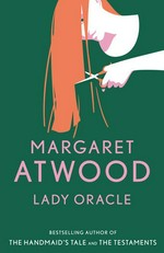 Lady Oracle / Margaret Atwood.