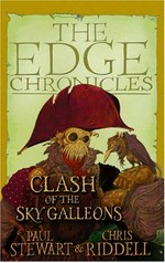 Clash of the sky galleons / Paul Stewart and Chris Riddell.