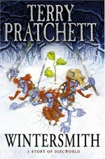Wintersmith : a story of Discworld / Terry Pratchett.