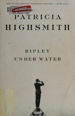 Ripley under water / Patricia Highsmith.