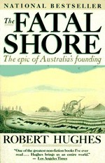 The fatal shore / Robert Hughes.