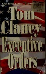 Executive orders / Executive orders / Tom Clancy.