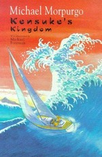 Kensuke's kingdom / Michael Morpurgo, with illustrations by Michael Foreman.