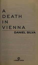 A death in Vienna / Daniel Silva.