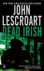 Dead Irish / John Lescroart.