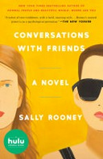 Conversations with friends / Sally Rooney.