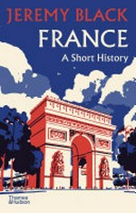 France : a short history / Jeremy Black.