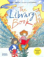 The library book / Gabby Dawnay ; illustrated by Ian Morris.