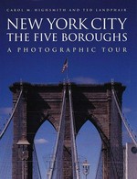 New York City : the five boroughs / Carol M. Highsmith and Ted Landphair.