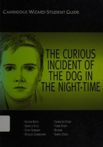 The curious incident of the dog in the night-time by Mark Haddon / Richard McRoberts.