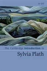 The Cambridge introduction to Sylvia Plath / Jo Gill.