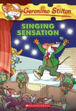 Singing sensation / Geronimo Stilton.