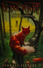 The elders / by Inbali Iserles.