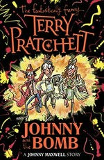 Johnny and the bomb : a Johnny Maxwell story / Terry Pratchett.