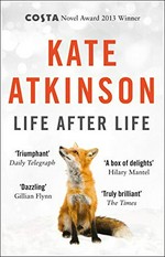 Life after life / Kate Atkinson.