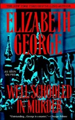 Well-schooled in murder / Elizabeth George.