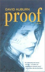 Proof : a play / by David Auburn.