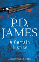 A certain justice / P.D. James.