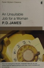 An unsuitable job for a woman / P. D. James.