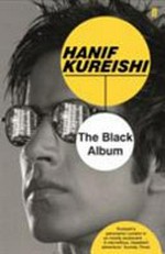 The black album / Hanif Kureishi.