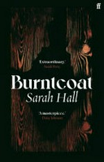 Burntcoat / Sarah Hall.