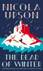 The dead of winter / Nicola Upson.