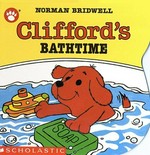 Clifford's bathtime / Norman Bridwell.