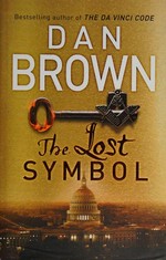The lost symbol / Dan Brown.