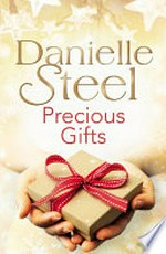 Precious gifts / Danielle Steel.