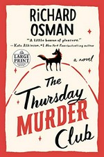 The Thursday Murder Club / Richard Osman.