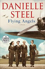 Flying angels / Danielle Steel.