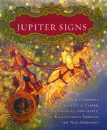 Madalyn Aslan's jupitar signs : how to improve your luck, career, health, finances, appearance, and relationships through the new astrology / Madalyn Aslan.