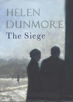 The siege / Helen Dunmore.