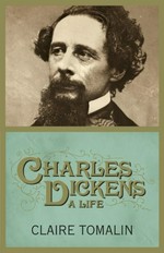 Charles Dickens : a life / by Claire Tomalin.