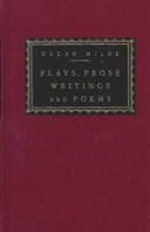 Plays, prose writings, and poems / Oscar Wilde.