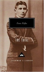 The trial / Franz Kafka ; translated from the German by Willa and Edwin Muir ; revised, with additional notes, by Professor E. M. Butler.