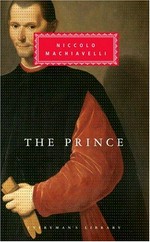 The prince / Niccolo Machiavelli ; translated by W.K. Marriott ; with an introduction by Dominic Baker-Smith.