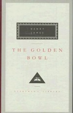 The golden bowl / Henry James, with an introduction by Denis Donoghue.