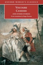 Candide and other stories / Voltaire ; translated from the French with an introduction and notes by Roger Pearson.