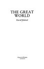 The great world / David Malouf.