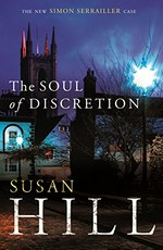 The soul of discretion / Susan Hill.
