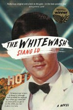 The whitewash / Siang Lu.