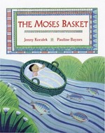 The Moses basket / Jenny Koralek ; illustrated by Pauline Baynes.